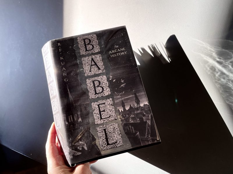 The Travelling Bookbinder: Book review: Babel, by R. F. Kuang, published by Harper Voyager